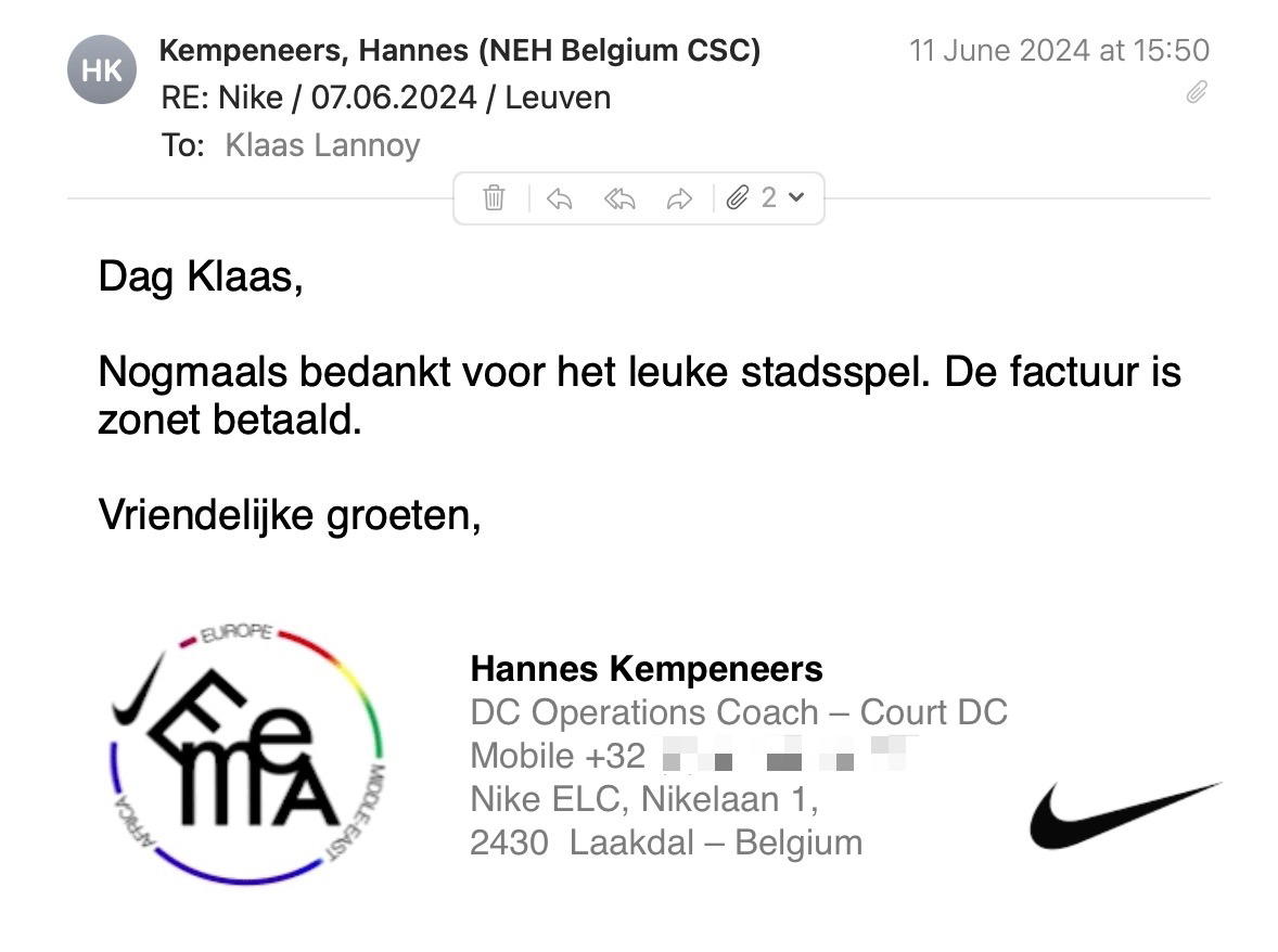 Een reactie over het stadsspel Urban Hunt van Hannes Kempeneers: Dag Klaas,
 
Nogmaals bedankt voor het leuke stadsspel. De factuur is zonet betaald.
 
Vriendelijke groeten,