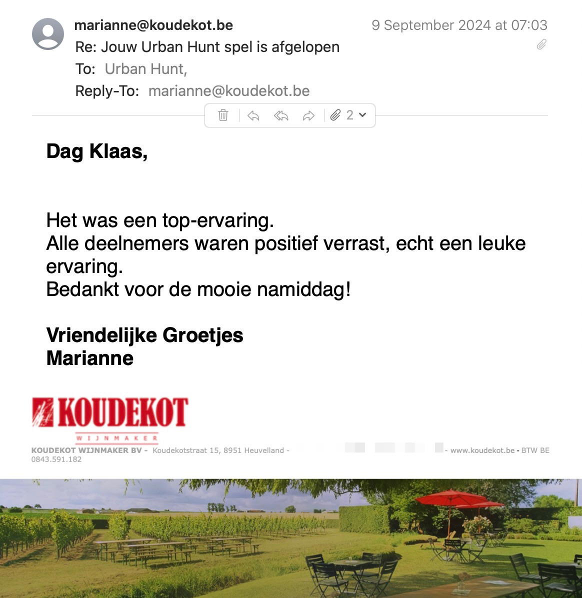Een reactie over het stadsspel Urban Hunt van Marianne: Dag Klaas,
Het was een top-ervaring.
Alle deelnemers waren positief verrast, echt een leuke ervaring.
Bedankt voor de mooie namiddag!
Vriendelijke Groetjes
Marianne
