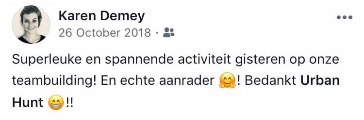 Een reactie over het stadsspel Urban Hunt van Karen Demey: Superleuke en spannende activiteit gisteren op onze teambuilding! Een echte aanrader! Bedankt Urban Hunt.