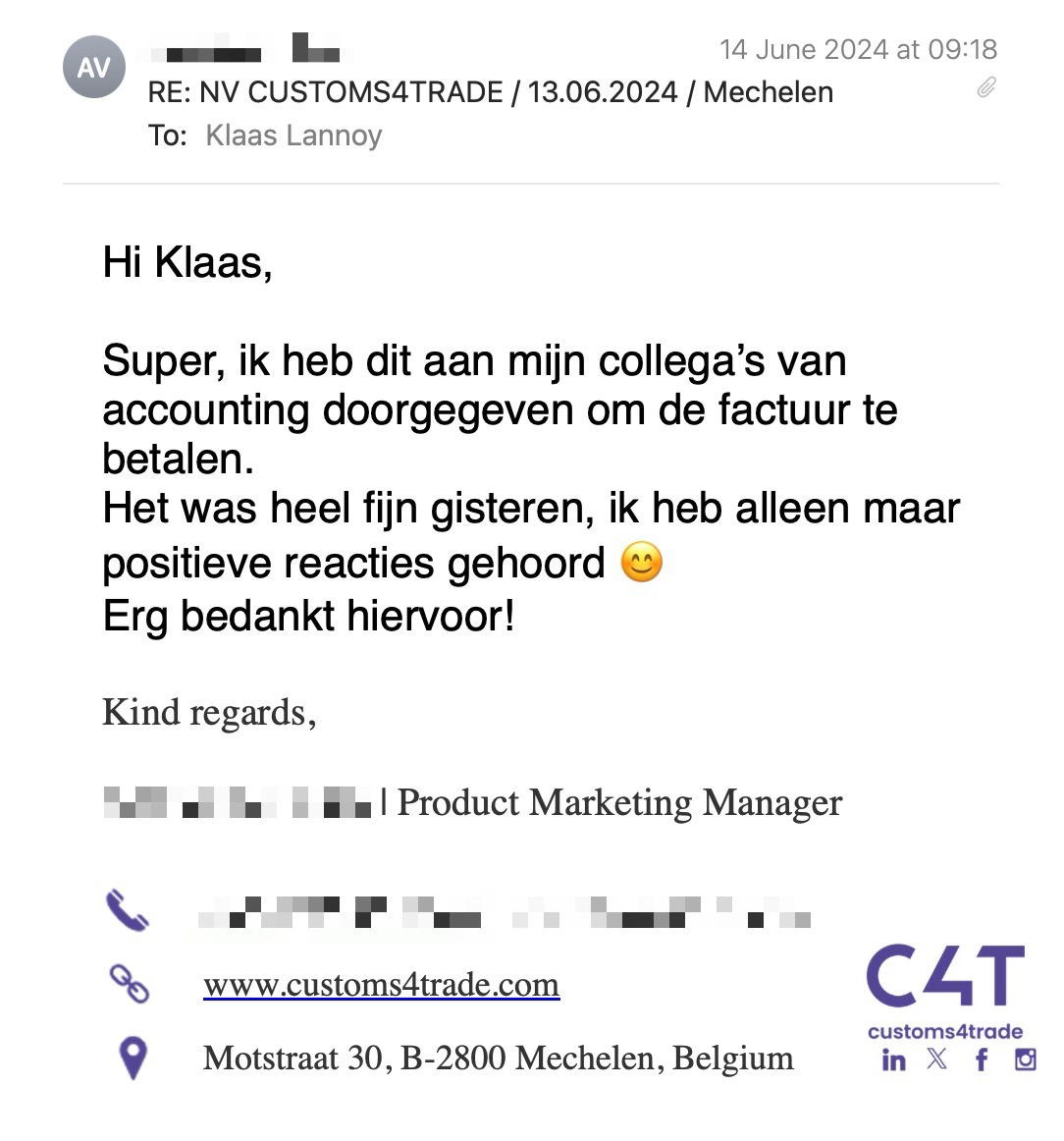 Een reactie over het stadsspel Urban Hunt van AV - customs4trade: Hi Klaas,
 
Super, ik heb dit aan mijn collega’s van accounting doorgegeven om de factuur te betalen.
Het was heel fijn gisteren, ik heb alleen maar positieve reacties gehoord 😊
Erg bedankt hiervoor!