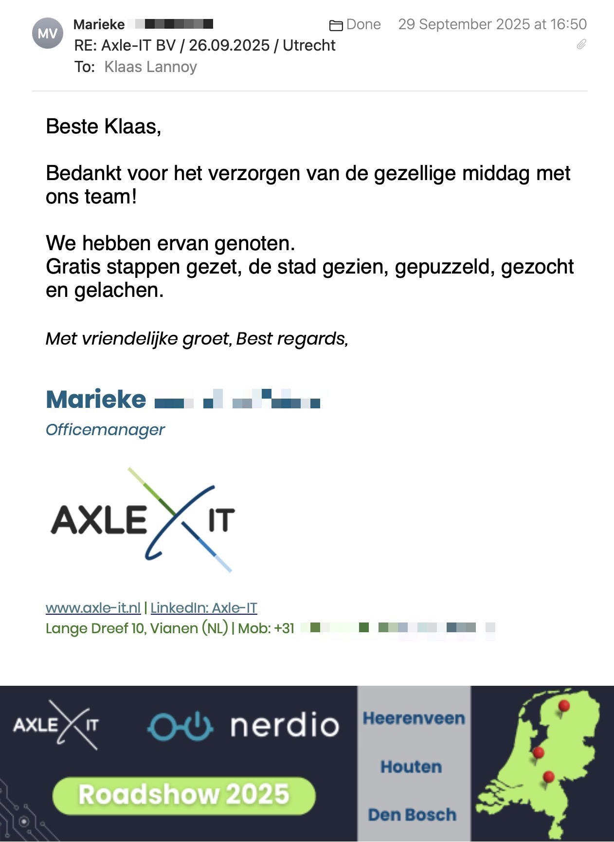 Een reactie over het stadsspel Urban Hunt van Marieke: Beste Klaas,
Bedankt voor het verzorgen van de gezellige middag met ons team!
We hebben ervan genoten.
Gratis stappen gezet, de stad gezien, gepuzzeld, gezocht en gelachen.
Met vriendelijke groet, Best regards,
Marieke