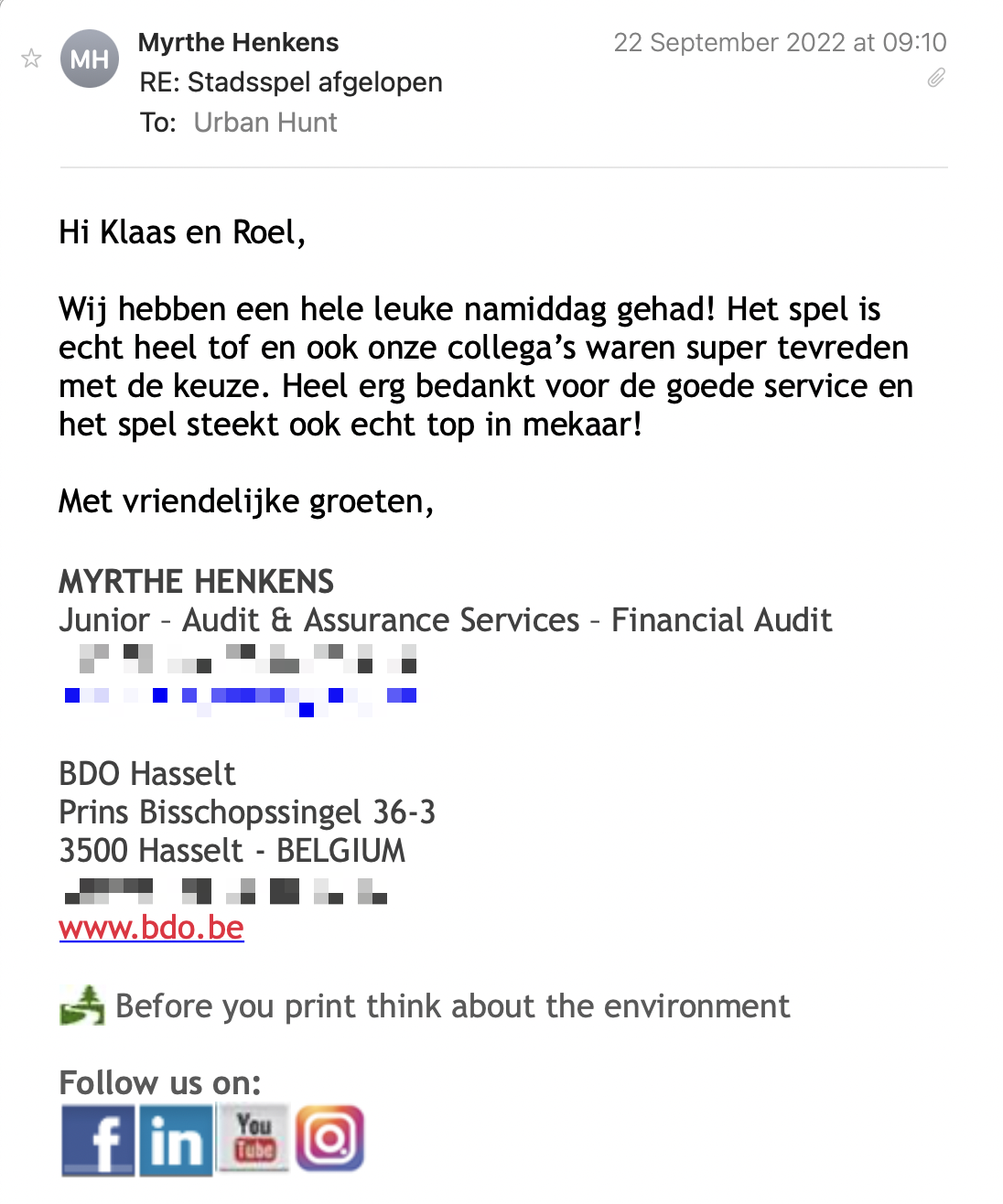Een reactie over het stadsspel Urban Hunt van Myrthe Henkens: Wij hebben een hele leuke namiddag gehad! Het spel is echt heel tof en ook onze collega’s waren super tevreden met de keuze. Heel erg bedankt voor de goede service en het spel steekt ook echt top in mekaar!