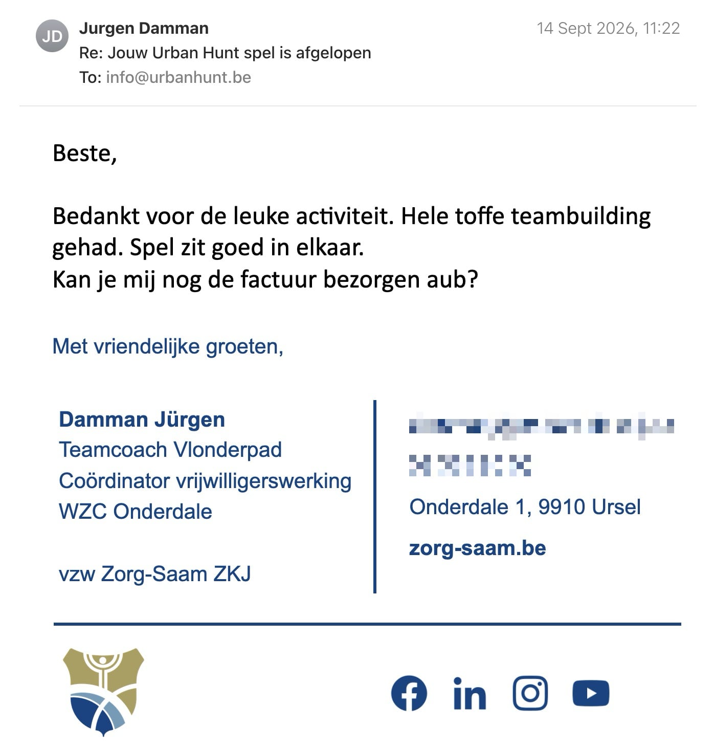 Een reactie over het stadsspel Urban Hunt van Jurgen Damman: Bedankt voor de leuke activiteit. Hele toffe teambuilding gehad. Spel zit goed in elkaar.
Kan je mij nog de factuur bezorgen aub?